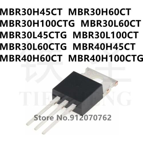10PCS MBR30H45CT MBR30H60CT MBR30H100CTG MBR30L60CT MBR30L45CTG MBR30L100CT MBR30L60CTG MBR40H45CT MBR40H60CT MBR40H100CTG TO220