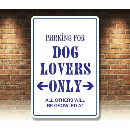 Metal Sign Parking For dog Lovers Only 8 x 12 Aluminum
