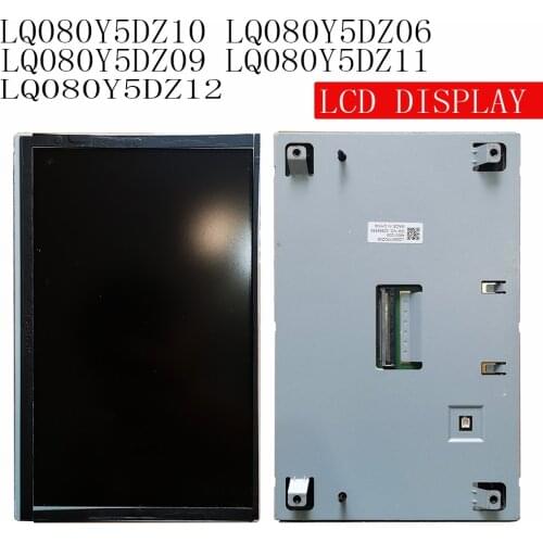 8Inch LCD display LQ080Y5DZ10 LQ080Y5DZ06 LQ080Y5DZ09 LQ080Y5DZ11 LQ080Y5DZ12 for Opel Astra K 2016 Car DVD GPS navigation auto