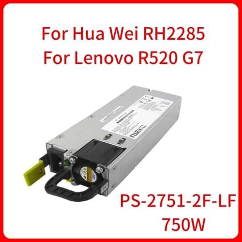 750W 12V switching power supply Adapter PS-2751-2F-LF For HuaWei RH2285 For Lenovo R520G7 R520 G7 Server Original