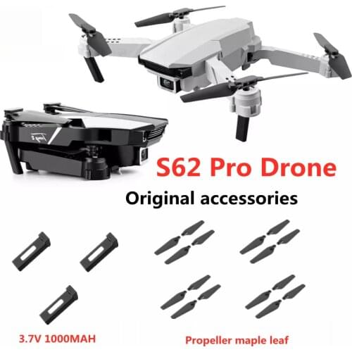 S62 Pro Drone Original Accessories Parts 3.7V 1000mAh Battery Propeller Blade For S62 Quadcopter Spare Part Flight 15 Minute