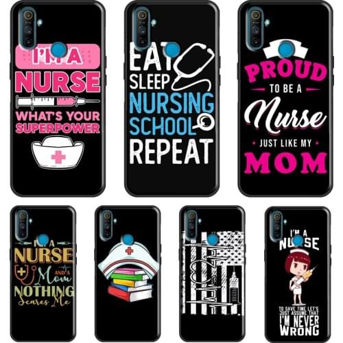 Nurse Quotes For OPPO Realme Q3 6 7 8 Pro GT Neo C21 C11 C3 Funda For OnePlus 8 Pro 9 Pro 8T 9R Case