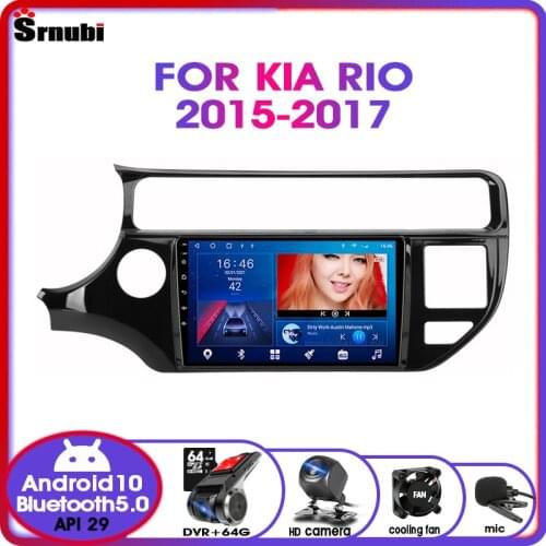 Android 10.0 Car Radio Multimidia Video Player GPS Navigation For Kia RIO 4 K3 2015-2017 2Din 4G net DSP RDS MP5 DVD with Frame
