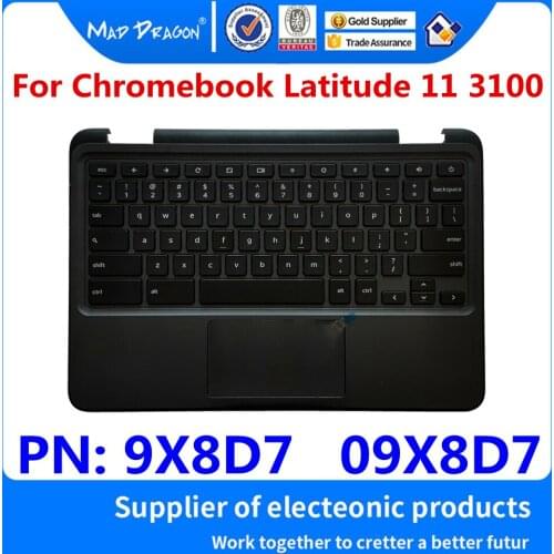 NEW C Case Cover With Keyboard Touchpad For Dell Chromebook 3100 Latitude 11 3100 Laptops Palm rest Assembly DP/N: 09X8D7 9X8D7