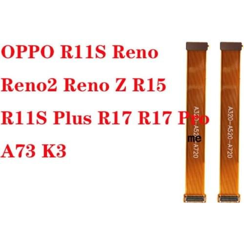 Screen test cable flex For Oppo R11S R11S Plus Reno Reno2 Reno Z R15 R17 R17 ProA73 K3