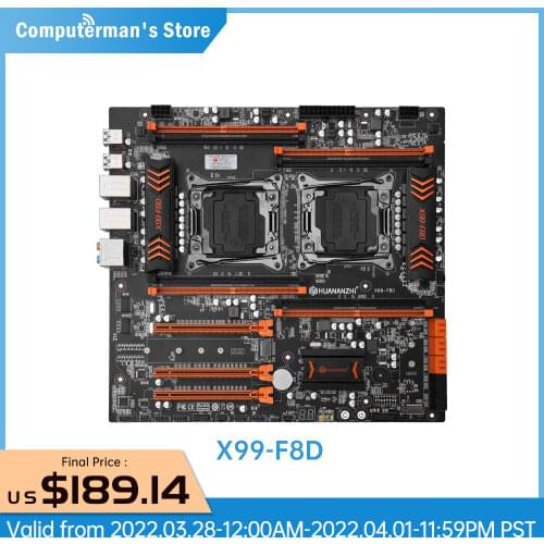 HUANANZHI X99 F8D X99 Motherboard Intel XEON Dual E5 LGA2011-3 All Series DDR4 RECC NON-ECC memory NVME NGFF Server workstation