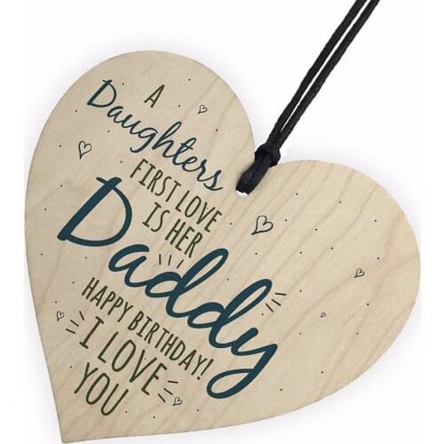 First Love Daddy Dad Wooden Heart Happy Birthday Card Sign Son Daughter Baby Thank You Christmas Home DIY Tree Decorations