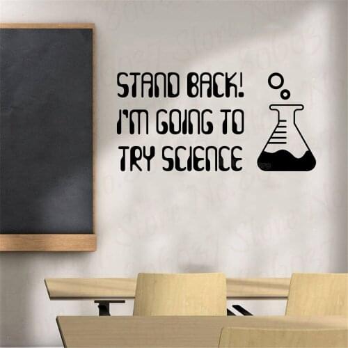 Inspirational Quotes Wall Stickers Bedroom Stand Back Im Going To Try Science Wall Decal Inspired Quote Chemistry WL2114
