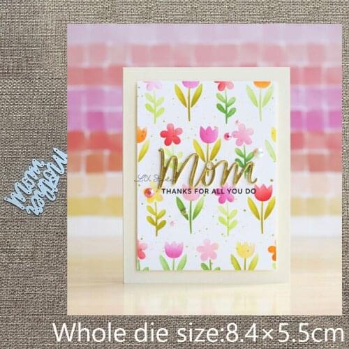 New Design Craft Metal stencil mold Cutting Dies Mom/ Mother word decoration scrapbook die cuts Album Paper Card Craft Embossing