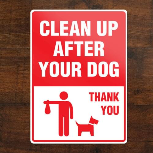 CLEAN UP AFTER YOUR DOG - Dog Owner Poo Poop Warning - Outdoor Sticker