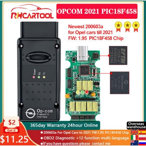 OBD2 200603a OP COM 2021 with pic18F458 FTDI FT232RQ Chip Support Cars 2021 OPCOM 1.95 Professional for Opel Car Diagnostic Tool