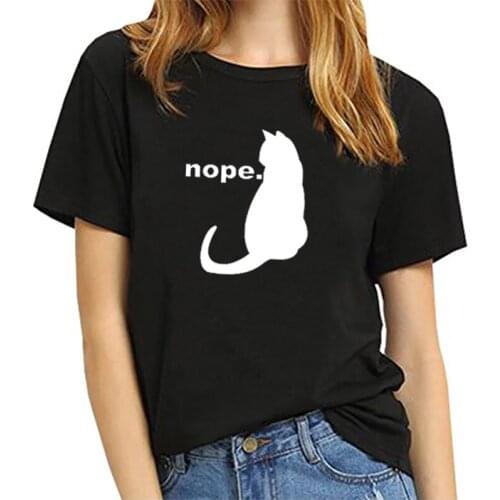 NOPE CAT Tshirt print fashion street leisure creative letters 100% Cotton T-Shirts women o-neck short sleeve Top Tees