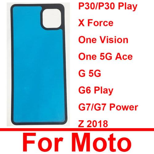 Back Cover Battery Door Adhesive Sticker For Moto P30 Play XT1943 XT1941-2 X Force One Vision G 5G Z 2018 XT1789 G6Play G7 Power