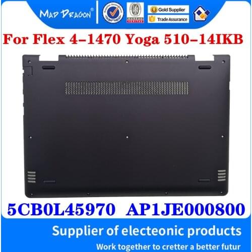 New 5CB0L45970 AP1JE000800 For Lenovo Ideapad Flex 4-1470 Yoga 510-14IKB Laptop Bottom Base Cover Bottom Case Black D Shell