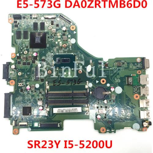 High quality For E5-573G Laptop motherboard DA0ZRTMB6D0 With SR23Y I5-5200U CPU GT940M -2GB HM77 100% full Tested