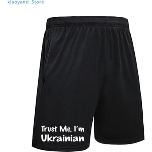 New Fashion pants Trust Me I'm Ukrainian men running shorts kraine Pride Country sports short pants tops-390-3