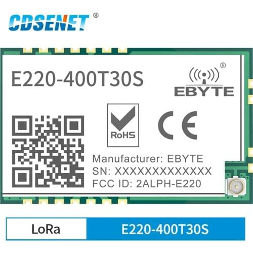 E220-400T30S FSK RSSI Wireless LoRa Module 433MHz 470MHz 30dBm LoRa Spread Spectrum UART IPEX Antenna Ultiple Transmission