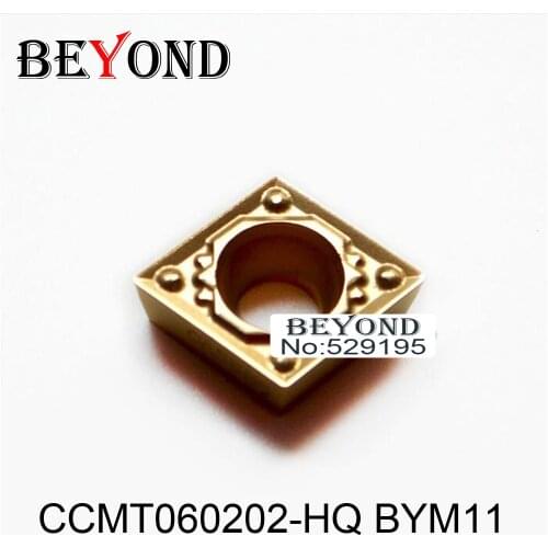 BEYOND CCMT060202-HQ BYM11 CCMT CCMT0602 carbide inserts lathe cutter cnc turning for SCLCR SCGCR SCKCR process steel copper