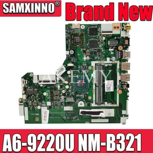 NM-B321 motherboard For Lenovo 320-15ACL 320-15AST motherboard DG425 DG525 DG725 Test OK original work NM-B321 A6-9220U CPU