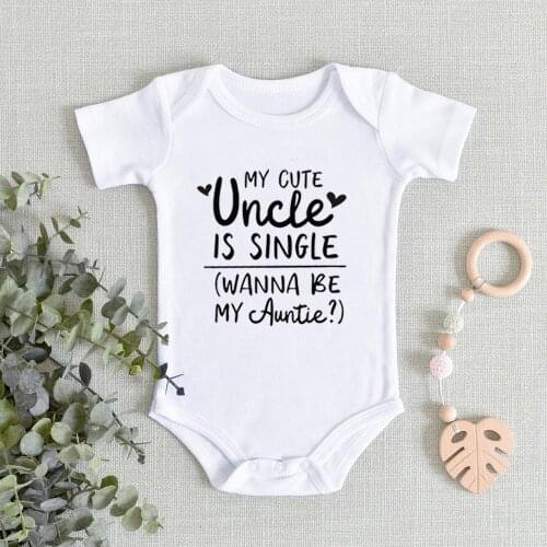 My Cute Uncle Is Single Wanna Be MY New Aunt Summer Funny Infant Bodysuit Newborn Baby Boys Girls Letter Print Jumpsuit