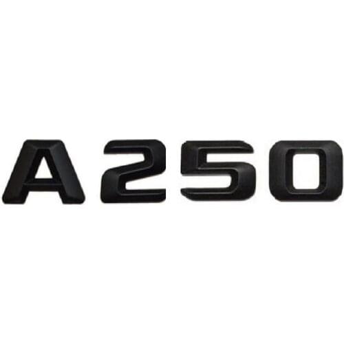 Matt Black " A 250 " Car Trunk Rear Letters Words Number Badge Emblem Decal Sticker for Mercedes Benz W176 A Class A250