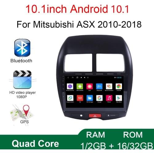 10.1in Android 10.1 For Mitsubishi ASX 2010-2018 Car Radio Multimedia Video Player GPS Navigation 2din Head Unit BT WIFI