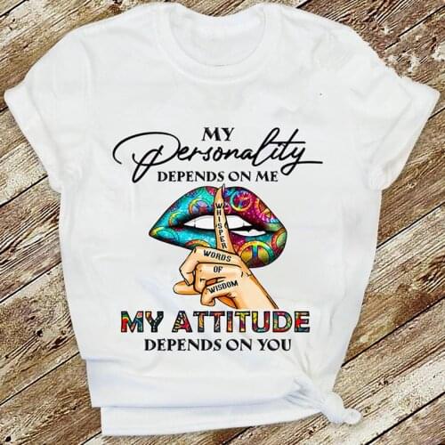 Summer 2021 Fashion Quotation Tee Shirt Femme My Personality Depends On Me Lip T Shirt Women Black Melanin Girl Graphic Tshirts
