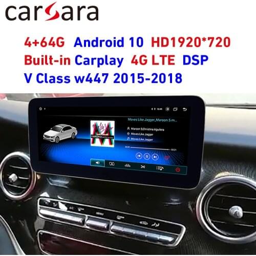 4G RAM 64G ROM Android navigation update for V Class W447 2015-2018 10.25" touch screen carplay interface 4G LTE multimedia