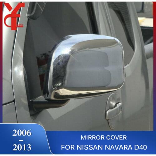 Side Mirror Cover Car Accessories For Nissan Navara D40 2006 2007 2008 2009 2010 2011 2012 2013 Frontier Chrome Exterior Parts