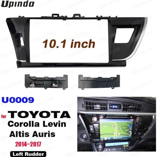 2 Din 10.1 Inchs Car Radio Fascia Panel Frame for Toyota Corolla Levin Altis Auris Left Rudder 2014-2016 Installation Kit