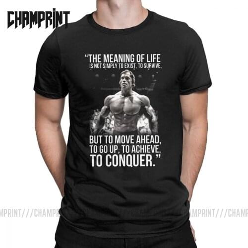Mens T-Shirt Arnold Schwarzenegger Arnie Conquer Tees The Meaning Of Life Training Lifting Bodybuilding Muscle T Shirt Clothes
