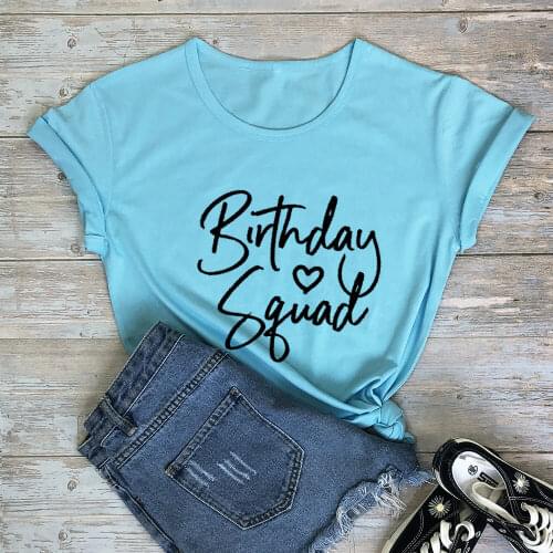 Birthday Squad Shirt 100%Cotton T Shirt New Arrival Women Shirt Group Birthday Shirts Birthday Trip Shirts DropShip