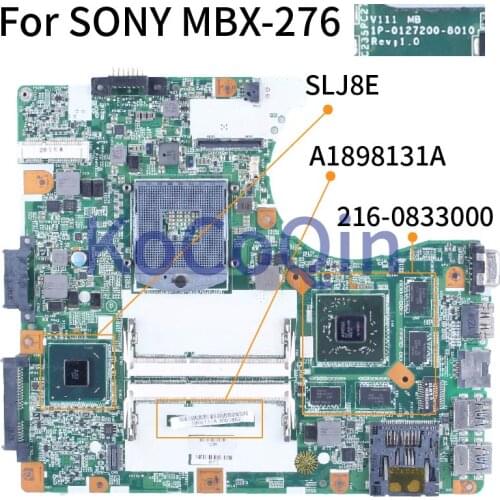 A1898131A For SONY MBX-276 Notebook Mainboard SLJ8E 216-0833000 1P-0127200-8010 DDR3 Laptop Motherboard