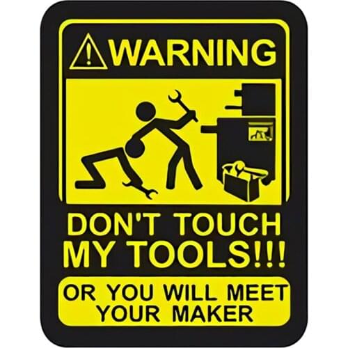 RuleMylife PVC Non-metal WARNING DON'T TOUCH MY TOOLS!!! car stickers decal anime cute car accessories decoration pegatinas para coche