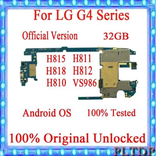Original Unlocked For LG G4 H815 H811 H810 H812 VS986 Motherboard 32GB With Android System Logic MainBoard 100% tested