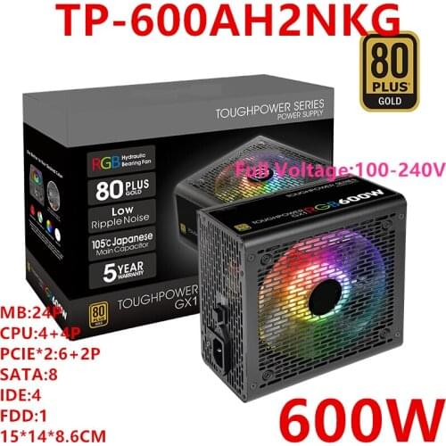 New PSU For Thermaltake(Tt) Brand Toughpower GX1 RGB 600W Non Module Mute Power Supply 600W Power Supply TP-600AH2NKG