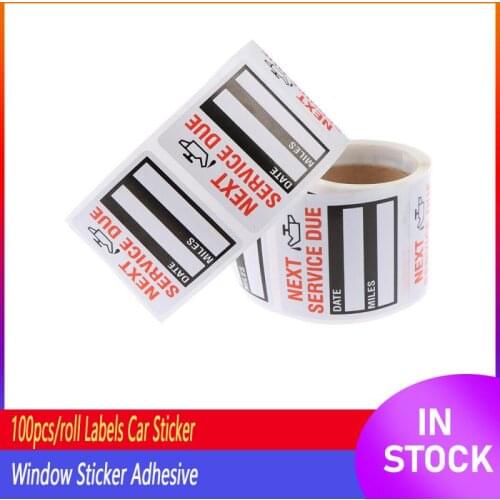 NEW Oil Change/Service Reminder Stickers Window Sticker Adhesive Labels Car Sticker 100pcs/roll Automotive Interior Accessories
