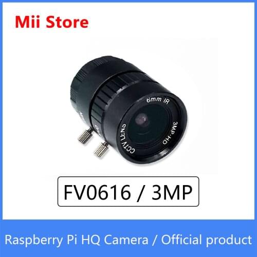 Raspberry Pi HQ Camera Official product FV0616/3MP 6mm Sony IMX477 with adjustable back focus and support CS-mount lenses