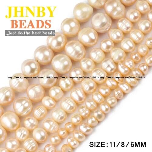 JHNBY Irregular Round pearls beads High quality Natural Pink Rose Pearls Stone Loose beads 6/8/11MM Jewelry bracelet making DIY