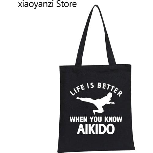 Life Is Better When You Know Aikido Creative Printed Shoulder Bags New Eco Reusable Canvas Shopping Bags Totes Students Bag