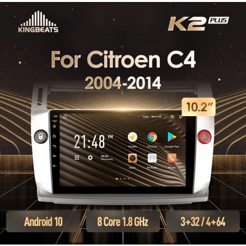 KingBeats Android 10 Octa-Core head unit HU 4G in Dash Car Radio Multimedia Video Player Navigation GPS For Citroen C4 LA LC C-Triomphe C-Quatre 2004 - 2014 no dvd 2 din Double Din Android Car Stereo 2din