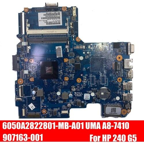 Free Shipping 907163-601 907163-001 6050A2822801-MB-A01 UMA A8-7410 CPU Laptop Motherboard for HP 240 G5 NoteBook PC