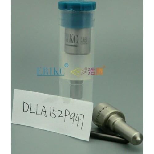 ERIKC DLLA152P947(093400 9470) Diesel Fuel Injection Nozzle DLLA 152P 947 and DLLA 152 P947(0934009470) for Diesel Injecor 6250
