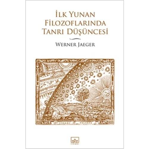 The first Greek Filozoflarında God the Thought Of Werner Jaeger İthaki Publications (TURKISH)