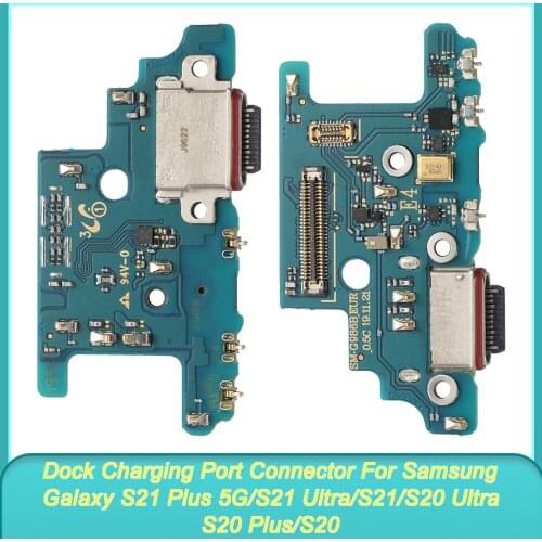 Dock Charging Port Connector For Samsung Galaxy S21 Plus 5G S21 Ultra S21 S20 Ultra S20 Plus S20 Ori Quality