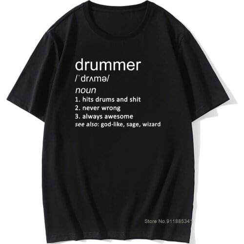 Drummer Definition Funny Graphic Vintage Cool Cotton Short Sleeve Drums Drumming Band Rock T Shirts O-Neck Harajuku T-shirt