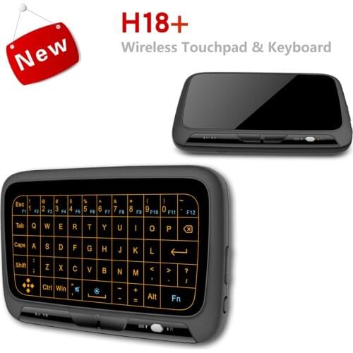H18+ 2.4GHz Mini Wireless Keyboard backlit With Full Screen Touchpad Mouse for Android Smart TV Box PC Laptop HTPC.IPTV,PS3,Pad