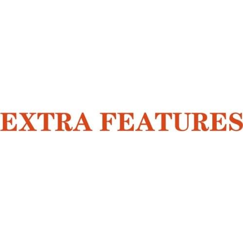Extra features