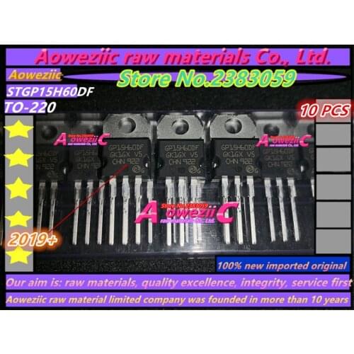 Aoweziic 2019+ 100% new imported original STGP15H60DF GP15H60DF channel gate field resistance IGBT 600V 15A