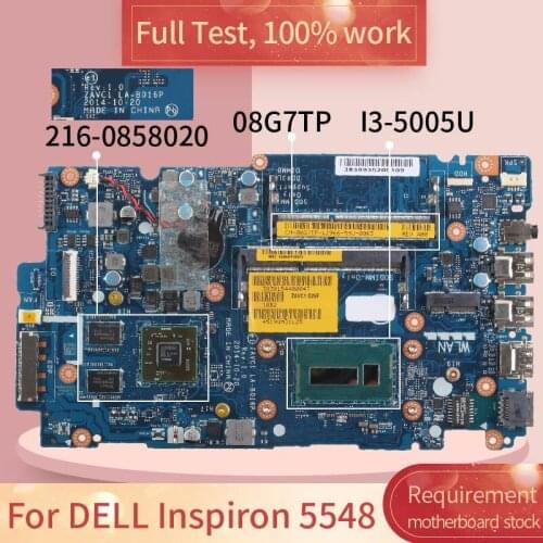 For DELL Inspiron 5548 LA-B016P 08G7TP SR27G I3-5005U 216-0858020 Notebook motherboard Mainboard full test 100% work